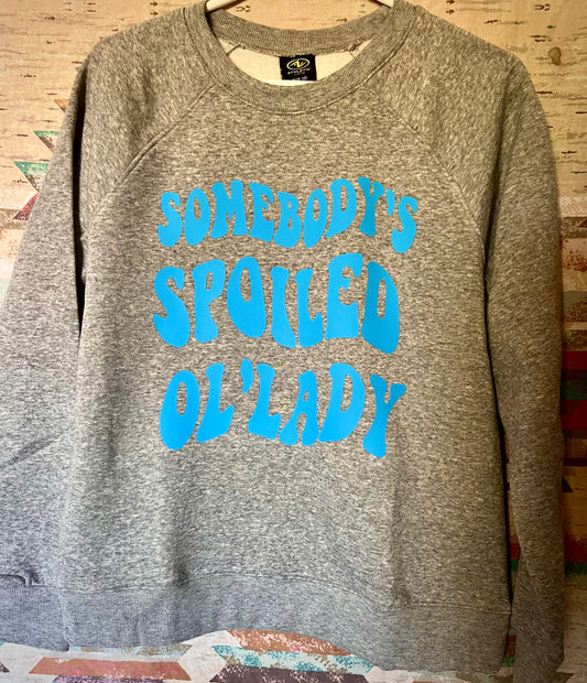 Spoiled Ol’ Lady Pullover